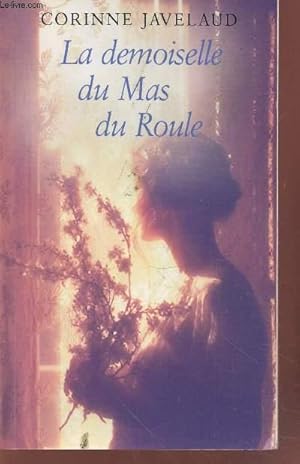 Seller image for La demoiselle du Mas du Roule for sale by Le-Livre