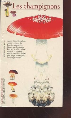 Bild des Verkufers fr Les champignons (Collection : "Les Carnets de la nature") zum Verkauf von Le-Livre