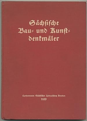 Sächsische Bau- und Kunstdenkmäler. Dresdner Zwinger, Wurzner Dom, Annaberg und St. Annen, Dresdn...
