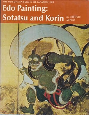 Bild des Verkufers fr The Heibonsha Survey of Japanese Art. Edo painting: Sotatsu and Korin zum Verkauf von Librairie du Bacchanal