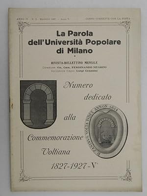 La Parola dell'Università Popolare di Milano. Numero dedicato alla Commemorazione voltiana. 1827-...
