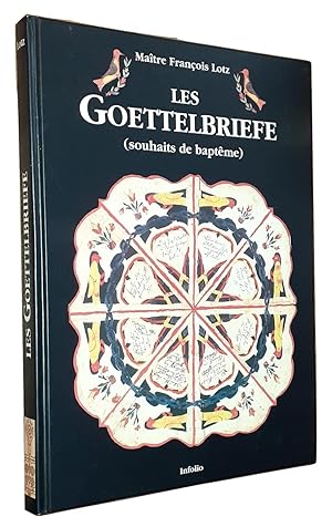 Les Goettelbriefe (souhaits De baptême)