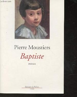 Seller image for Baptiste for sale by Le-Livre