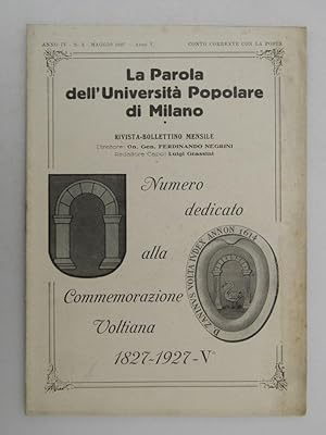 La Parola dell'Università Popolare di Milano. Numero dedicato alla Commemorazione voltiana. 1827-...