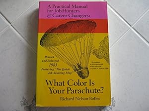Imagen del vendedor de What Color Is Your Parachute? 1983: A Practical Manual for Job Hunters and Career Changers (Paperback) a la venta por InventoryMasters