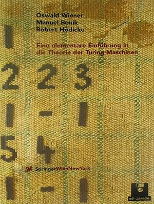 Bild des Verkufers fr Eine elementare Einfhrung in die Theorie der Turing-Maschinen, zum Verkauf von Versandantiquariat Hbald