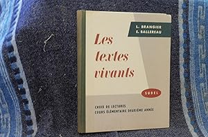 Les Textes Vivants Choix de Lectures à l'usage des Classes du Cours Elémentaires Deuxième Année