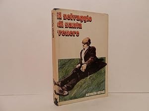 Bild des Verkufers fr Il selvaggio di Santa Venere zum Verkauf von Libreria Spalavera