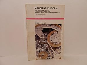 Macchine e utopia : il lavoro, la metropoli, il dominio e la ribellione di fronte alla rivoluzion...