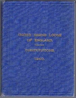 Constitutions of the Ancient Fraternity of Free and Accepted Masons under the United Grand Lodge ...