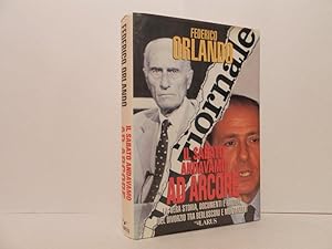 Il sabato andavamo ad Arcore. La vera storia, documenti e ragioni, del divorzio tra Berlusconi e ...