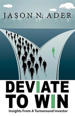 Seller image for Deviate To Win: Insights From A Turnaround Investor for sale by GreatBookPricesUK
