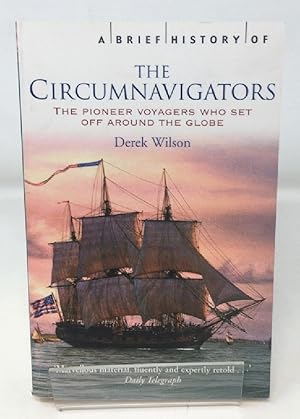 Immagine del venditore per A Brief History of the Circumnavigators (Brief Histories) venduto da Cambridge Recycled Books