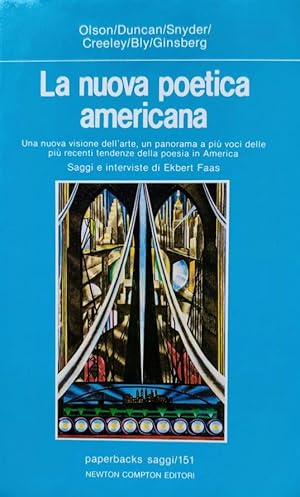 La nuova poetica americana Interviste e saggi di Ekbert Faas