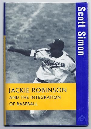 Seller image for JACKIE ROBINSON AND THE INTEGRATION OF BASEBALL for sale by Charles Agvent,   est. 1987,  ABAA, ILAB
