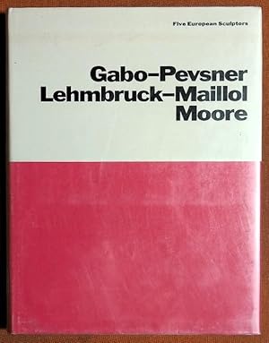 Image du vendeur pour Five European Sculptors: Naum Gabo-Antoine Pevsner-Wilhelm Lehmbruck-Aristide Maillol-Henry Moore (Museum of Modern Art Publications) mis en vente par GuthrieBooks