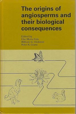 Seller image for The Origins of Angiosperms and Their Biological Consequences (Frank White's copy) for sale by Mike Park Ltd