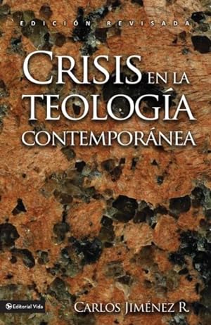 Imagen del vendedor de Crisis en la Teologia Contemporanea/ Crisis in Contemporary Theology -Language: Spanish a la venta por GreatBookPricesUK