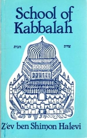 Seller image for SCHOOL OF KABBALAH for sale by By The Way Books