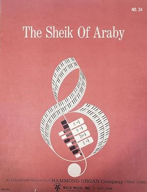 Seller image for The Sheik of Araby (An Educational Service from Hammond Organ Company, No. 34) (Vintage) (Sheet Music) for sale by InventoryMasters