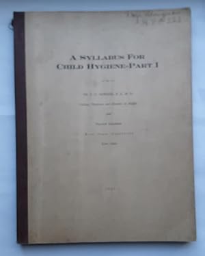 A Syllabus For Child Hygiene, Part I