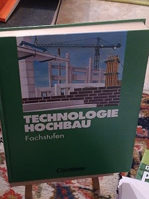 Bild des Verkufers fr Technologie Hochbau, Fachstufen zum Verkauf von Verlag Robert Richter