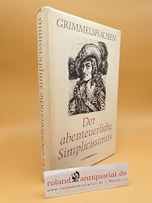 Bild des Verkufers fr Der abenteuerliche Simplicissimus Mit e. Vorw. von Reinhard Buchwald u. Lithographien von A. Paul Weber. [Neu bearb. von Reinhard Buchwald u. Hermann Hossfeld] zum Verkauf von Roland Antiquariat UG haftungsbeschrnkt