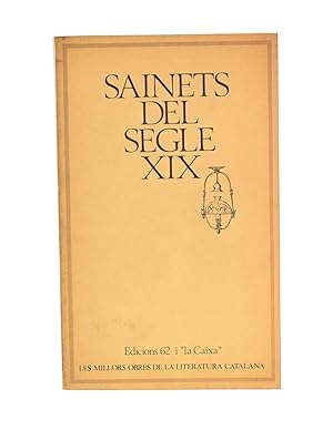 Bild des Verkufers fr SAINETS DEL SEGLE XIX zum Verkauf von Librera Monogatari