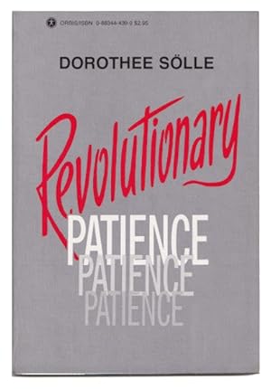 Image du vendeur pour Revolutionary Patience mis en vente par Arundel Books