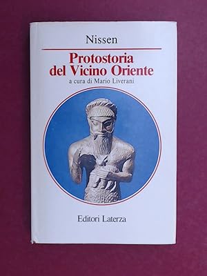 Bild des Verkufers fr Protostoria del Vicino Oriente. A cura di Mario Liverani. Volume 13 in the series "Manuali Laterza". zum Verkauf von Wissenschaftliches Antiquariat Zorn