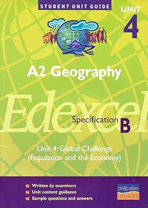 A2 Geography : Edexcel Specification B : Unit 4 : Global Challenge (Population And The Economy) :