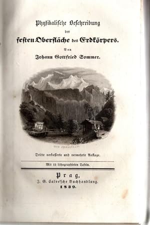 Bild des Verkufers fr Physikalische Beschreibung der Festen Oberflche des Erdkrpers. Gemlde der physischen Welt oder unterhaltende Darstellung der Himmels- und Erdkunde. Zweiter Band. Mit 14 Kupfer-und Steintafeln. zum Verkauf von nika-books, art & crafts GbR