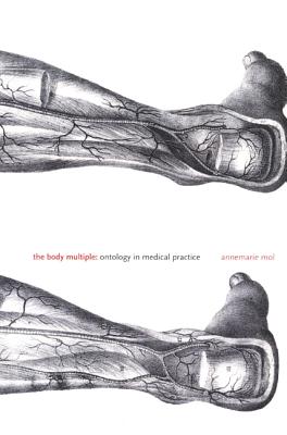 Immagine del venditore per The Body Multiple: Ontology in Medical Practice (Paperback or Softback) venduto da BargainBookStores