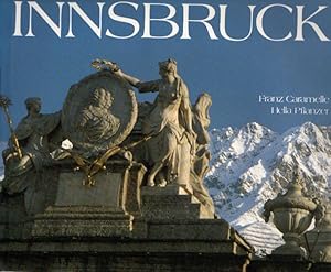 Bild des Verkufers fr Innsbruck. einl. Essay und Zeittafel zur Geschichte Innsbrucks von Franz Caramelle. Photos von Hella Pflanzer zum Verkauf von AMAHOFF- Bookstores