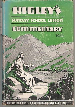 Imagen del vendedor de Higley's Sunday School Lesson Commentary - 1955 a la venta por Dan Glaeser Books