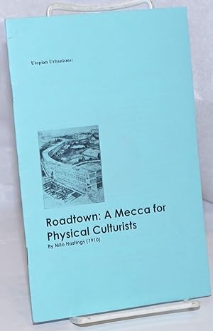 Roadtown: A Mecca for Physical Culturists