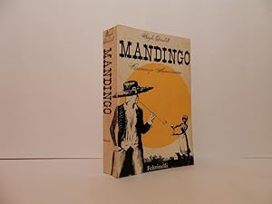 Seller image for Mandingo. Romanzo tradotto da Attilio Veraldi for sale by Libreria Spalavera