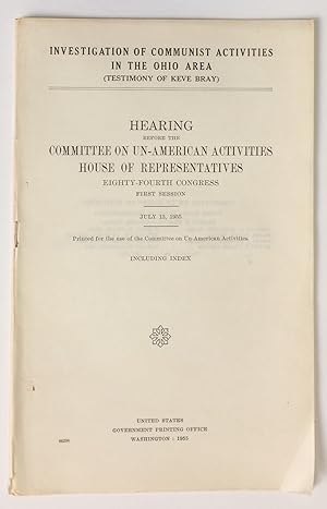 Investigation of Communist activities in the Ohio area (testimony of Keve Bray). Hearing before t...