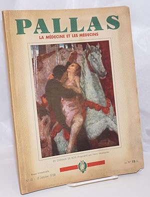 Seller image for Pallas; la Medecine et les Medecins. Numero 13 - 15 Janvier 1938 for sale by Bolerium Books Inc.