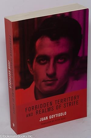 Seller image for Forbidden territory and realms of strife: the memoirs of Juan Goytisolo for sale by Bolerium Books Inc.