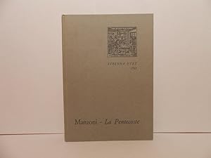 La pentecoste di Alessandro Manzoni dal primo abbozzo all'edizione definitiva. Strenna UTET 1962