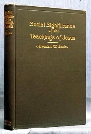 The Political And Social Significance Of The Life And Teachings Of Jesus