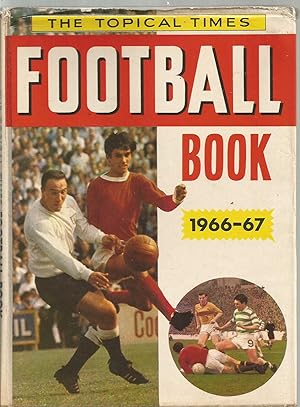 The Topical Times Football Book 1966-1967