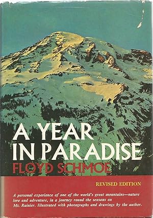 A Year in Paradise - Mount Rainier
