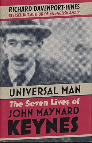 Imagen del vendedor de Universal man- The seven lives of John Maynard Keynes. a la venta por Fundus-Online GbR Borkert Schwarz Zerfa