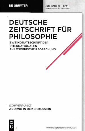 Immagine del venditore per Adorno in der Diskussion. Nr. 1 / 2017; Deutsche Zeitschrift fr Philosophie. Band 65. venduto da Fundus-Online GbR Borkert Schwarz Zerfa