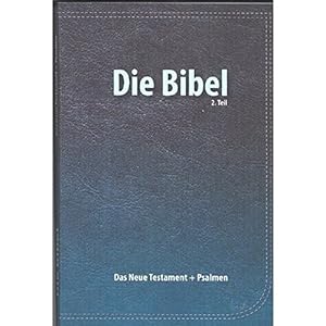 Seller image for Das Neue Testament und die Psalmen - Verteilausgabe: Elberfelder berarbeitung 2003, Edition CSV-Hckeswagen, mit berschriften for sale by Gabis Bcherlager