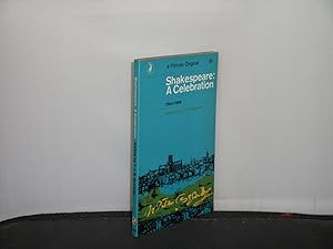 Shakespeare : A Celebration 1564-1964 Edited by T J B Spenser