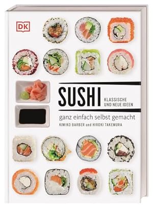 Bild des Verkufers fr Sushi : klassische und neue Ideen - ganz einfach selbst gemacht zum Verkauf von AHA-BUCH GmbH