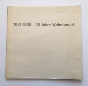 1931 - 1956 25 Jahre Wohnbedarf unseren Freunden gewidmet zum 25jährigen Jubiläum, Gestaltung Ric...